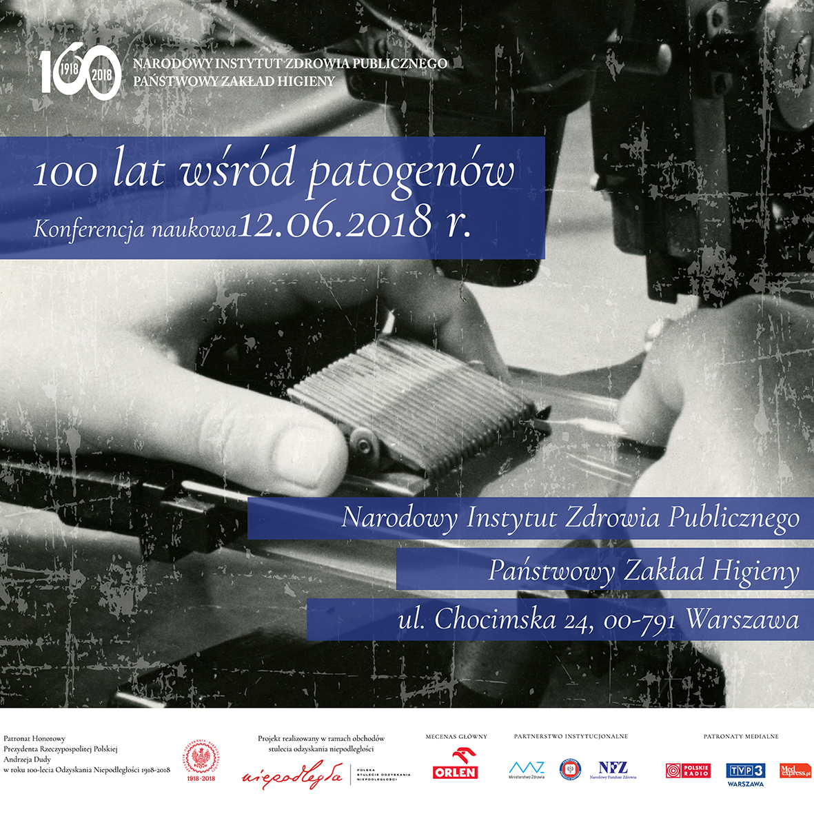 Read more about the article 12.06.2018 Konferencja Naukowa „100 lat wśród patogenów”