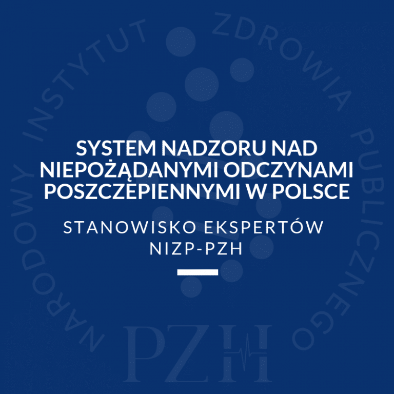 Read more about the article System nadzoru nad niepożądanymi odczynami poszczepiennymi w Polsce