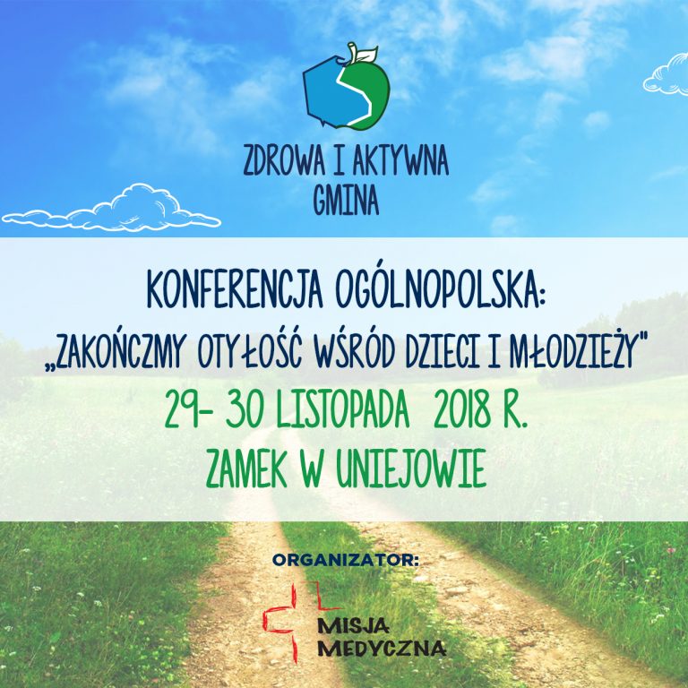 Read more about the article Konferencja „Zakończmy otyłość wśród dzieci i młodzieży” 29-30.11.2018r.