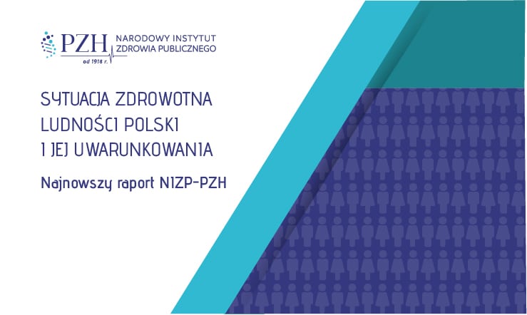 Read more about the article Najnowszy raport NIZP-PZH „Sytuacja zdrowotna ludności Polski i jej uwarunkowania”