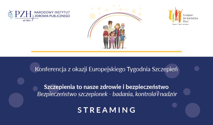 Read more about the article Konferencja „Szczepienia to nasze zdrowie i bezpieczeństwo. Bezpieczeństwo szczepionek – badania, kontrola i nadzór” – streaming