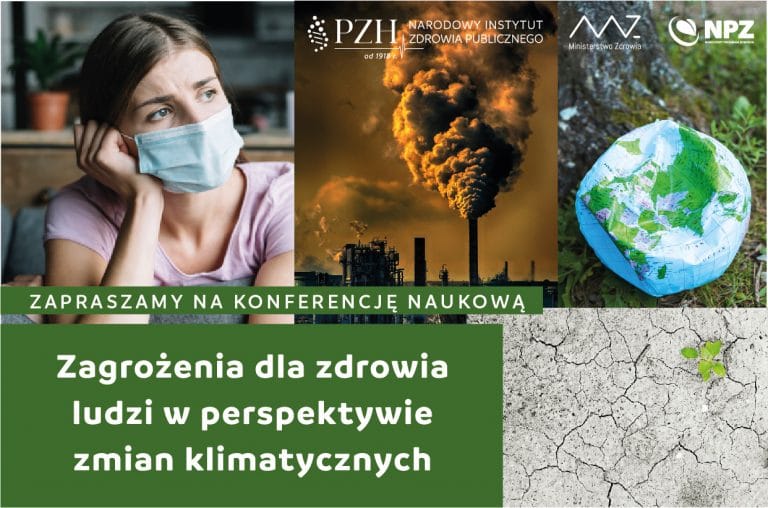 Read more about the article Zaproszenie na konferencję naukową “Zagrożenia dla zdrowia ludzi w perspektywie zmian klimatycznych”