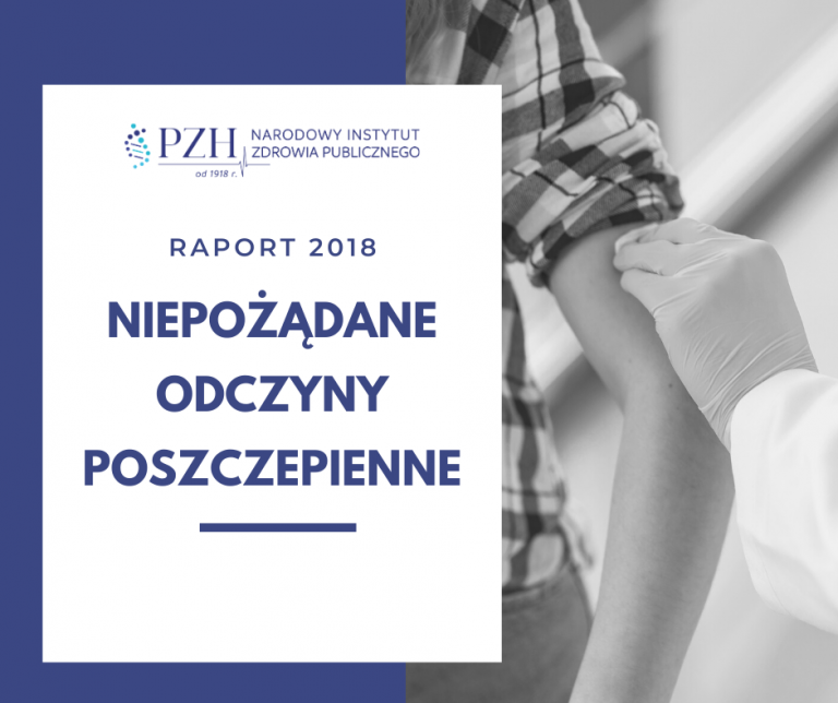 Read more about the article Niepożądane Odczyny Poszczepienne (NOP) – raport za 2018