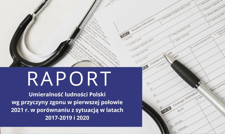 Read more about the article RAPORT: Umieralność ludności Polski wg przyczyny zgonu w pierwszej połowie 2021 r.