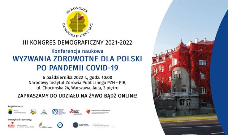 Read more about the article III Kongres Demograficzny 2021 – 2022: konferencja “Wyzwania zdrowotne dla Polski po pandemii COVID-19”