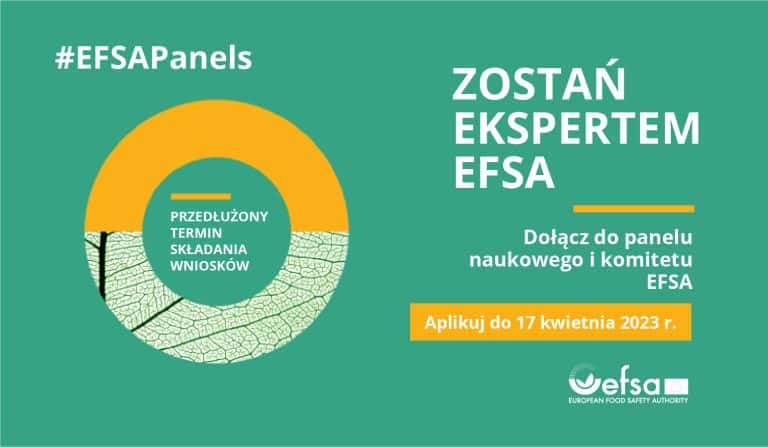 Read more about the article Zostań ekspertem EFSA – otwarty nabór do Paneli Naukowych i Komitetu Naukowego EFSA na nową kadencję w 2024 roku