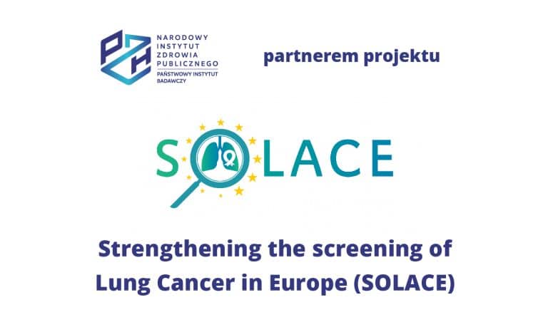 Read more about the article NIZP PZH – PIB partnerem projektu Strengthening the screening of Lung Cancer in Europe (SOLACE)
