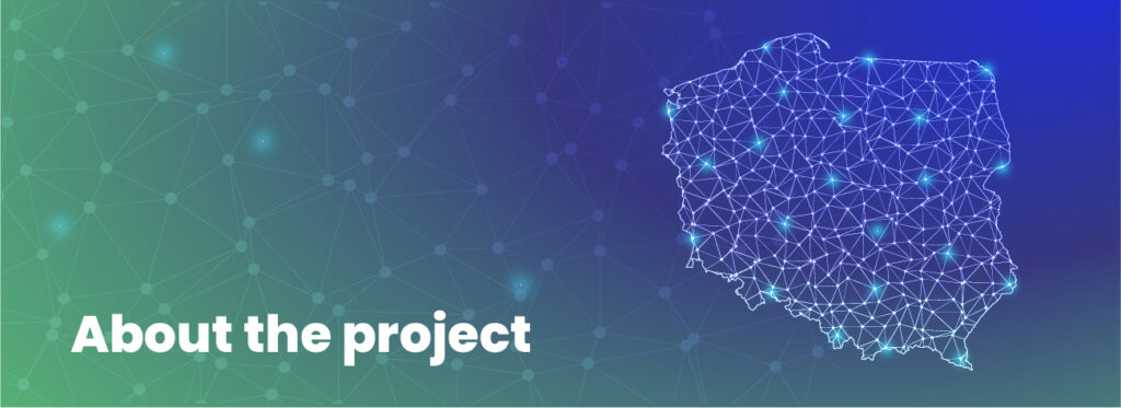 Grafika przedstawiająca z prawej strony schematyczną mapę Polski, z prawej napis About the project