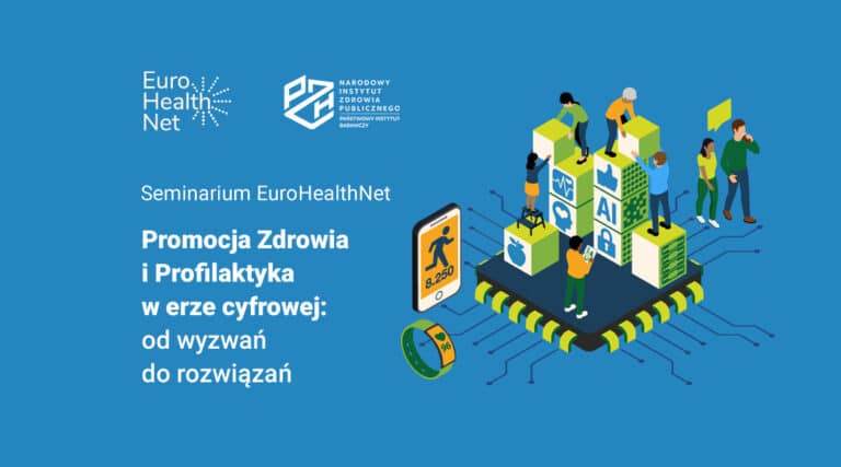 Zaproszenie na seminarium EuroHealthNet 2026: Promocja Zdrowia i Profilaktyka w erze cyfrowej: od wyzwań do rozwiązań
